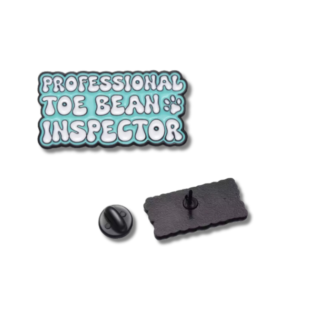 &quot;Professional Toe Bean Inspector&quot; Enamel Pin